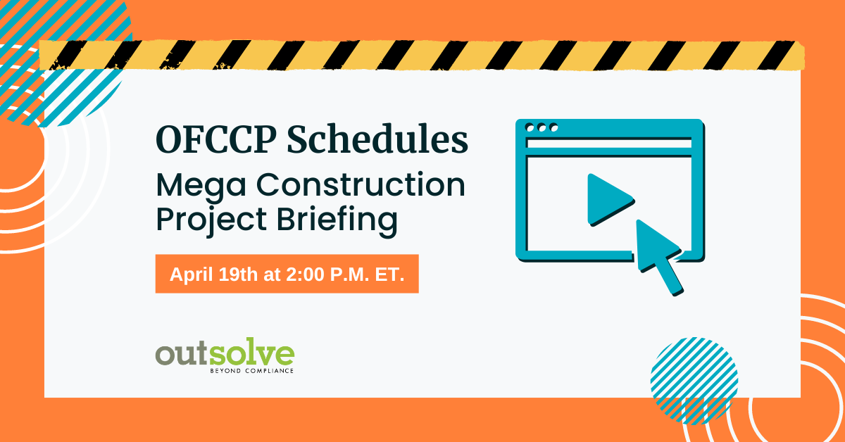 OFCCP Schedules Mega Construction Briefing