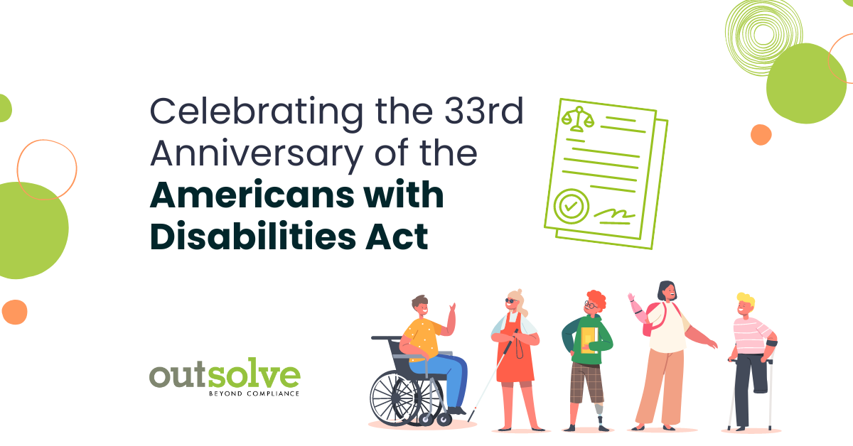 Celebrating the 33rd Anniversary of the Americans with Disabilities Act | OutSolve Blog