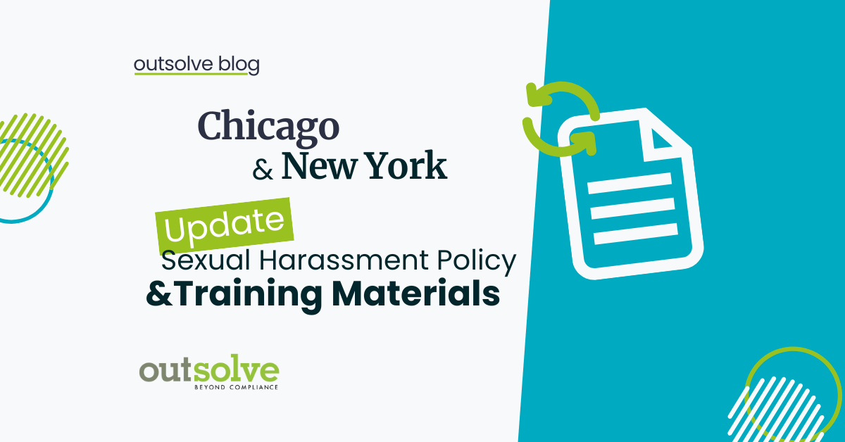 Chicago and New York update sexual harassment policy and training materials - OutSolve blog