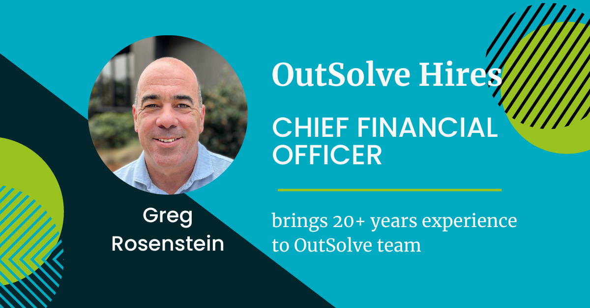 OutSolve Welcomes New CFO to Enhance Financial Strategy and Drive Growth. Read more on OutSolve's blog.