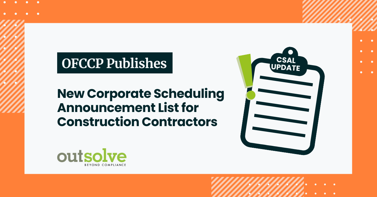 OFCCP issues corporate scheduling announcement list for construction contractors.