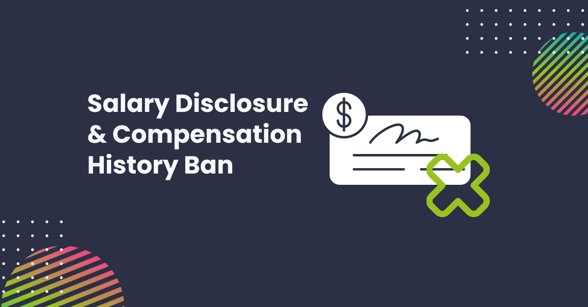 Salary disclosure compensation history ban blog