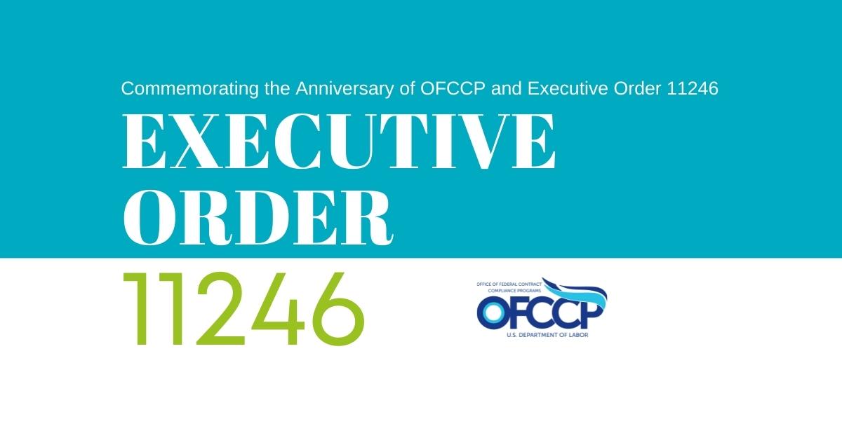 Commemorating the Anniversary of OFCCP and Executive Order 11246