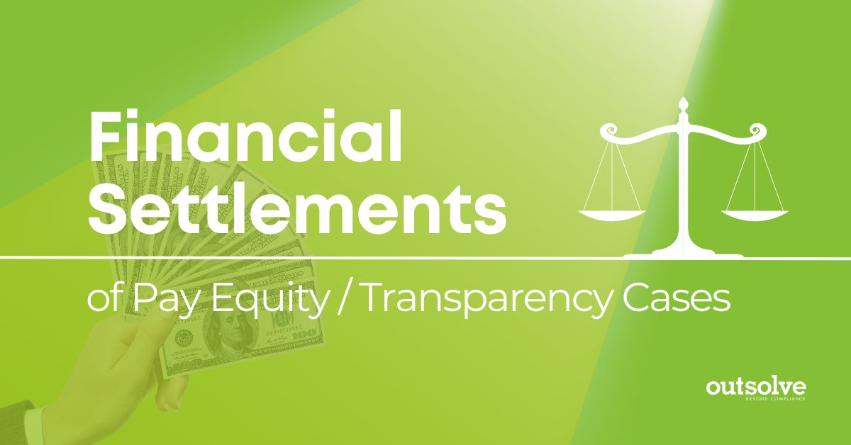 Financial Settlements of Pay Equity and Transparency Discrimination Cases