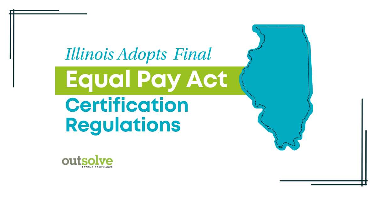 Illinois Adopts Final Equal Pay Act Certification Regulations