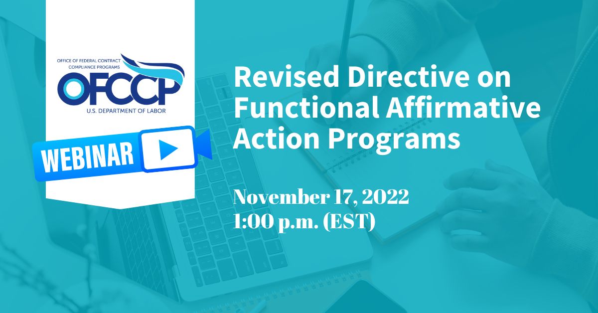 OFCCP is Hosting a Webinar on the Revised Directive on Functional Affirmative Action Programs