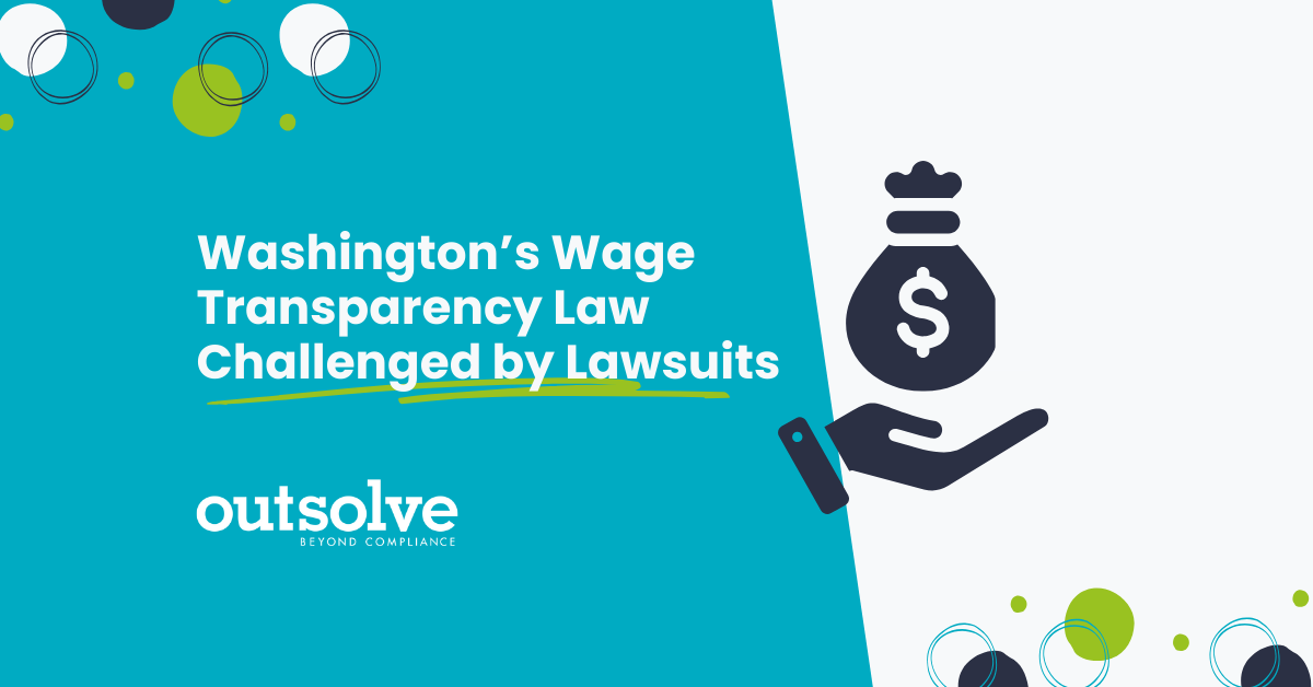 Compliance with Washington's Wage Transparency Law Challenged by Numerous Lawsuits