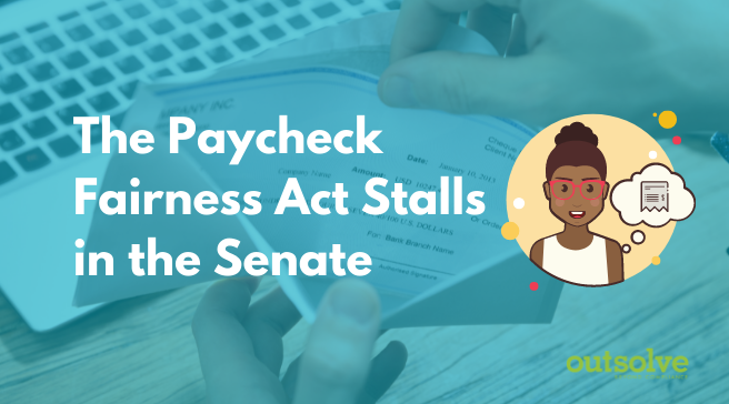 The Paycheck Fairness Act Stalls in the Senate