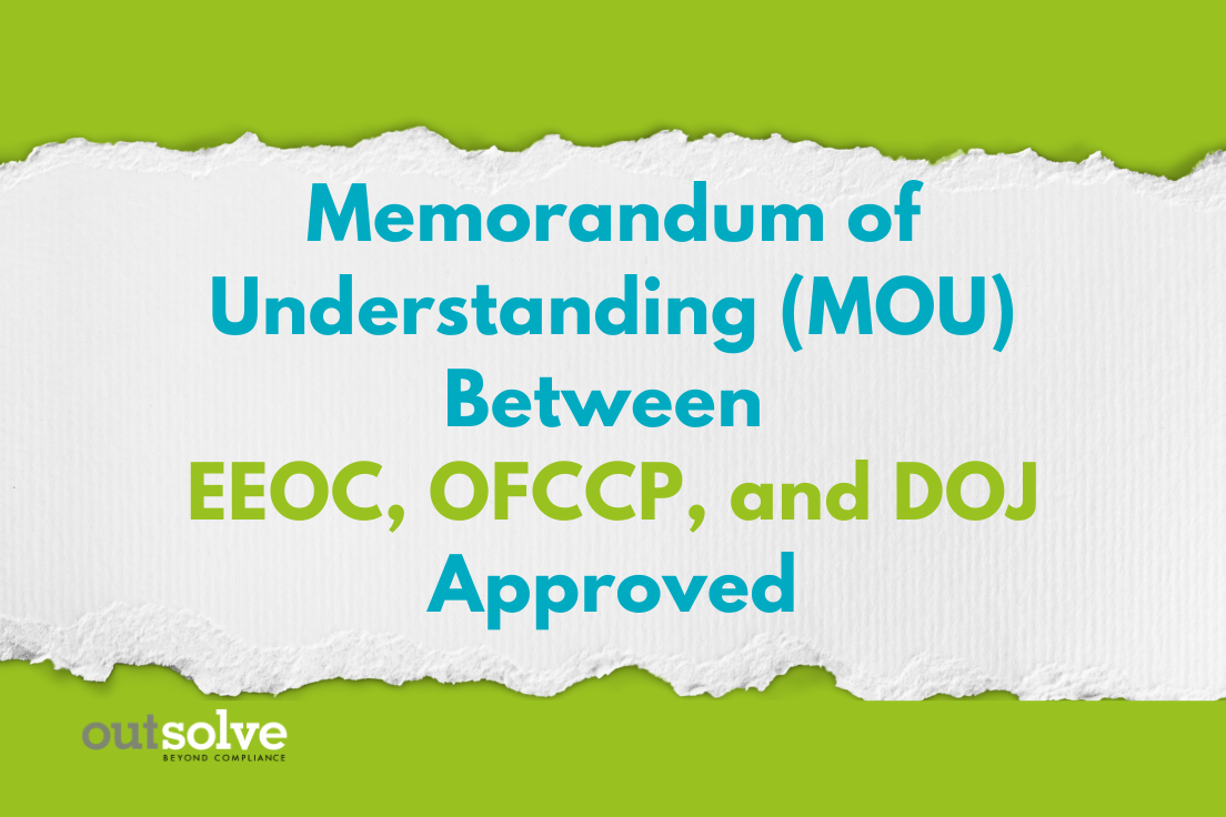 Memorandum of Understanding (MOU) Between EEOC, OFCCP and DOJ Approved