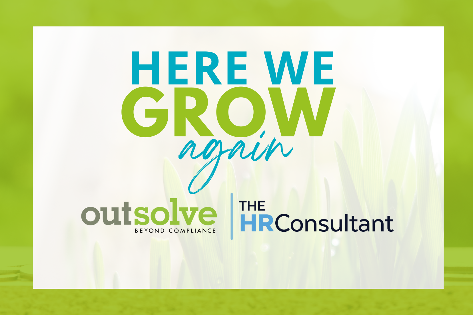 Here We Grow Again – OutSolve Acquires The HR Consultant