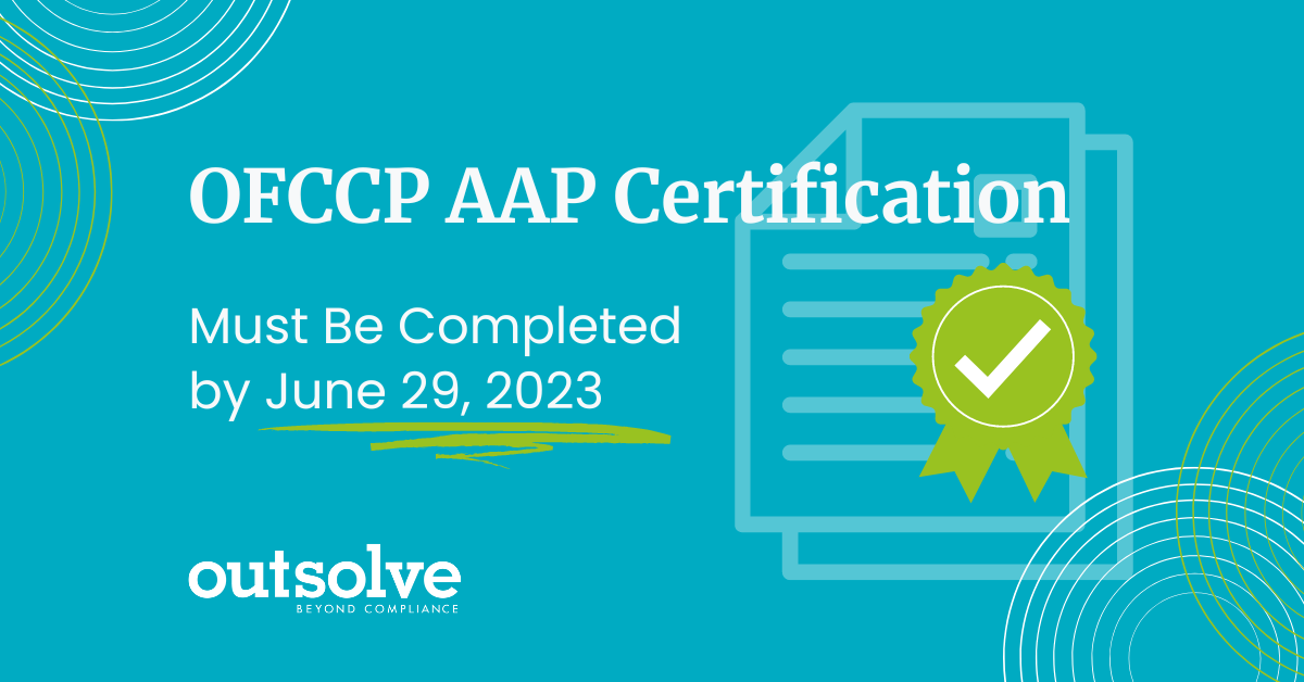 OFCCP AAP Certification Must Be Completed by June 29, 2023