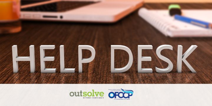 OFCCP Contractor Portal Technical Help Desk Open to Assist Contractors