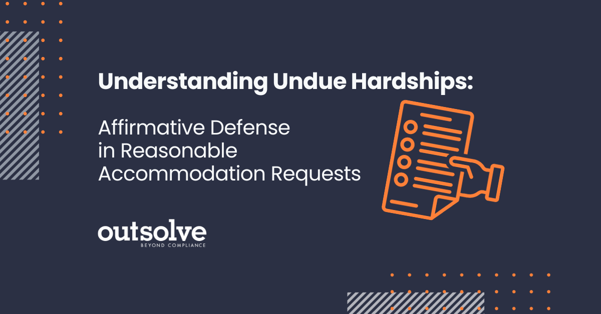 Understanding Undue Hardship: Affirmative Defense in Reasonable Accommodation Requests